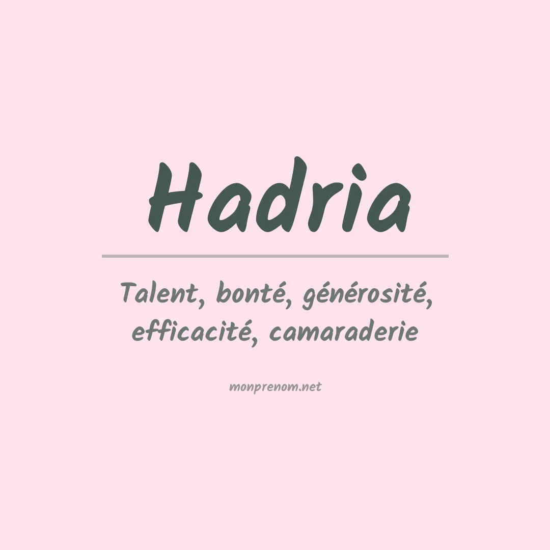 Signification du Prénom Hadria