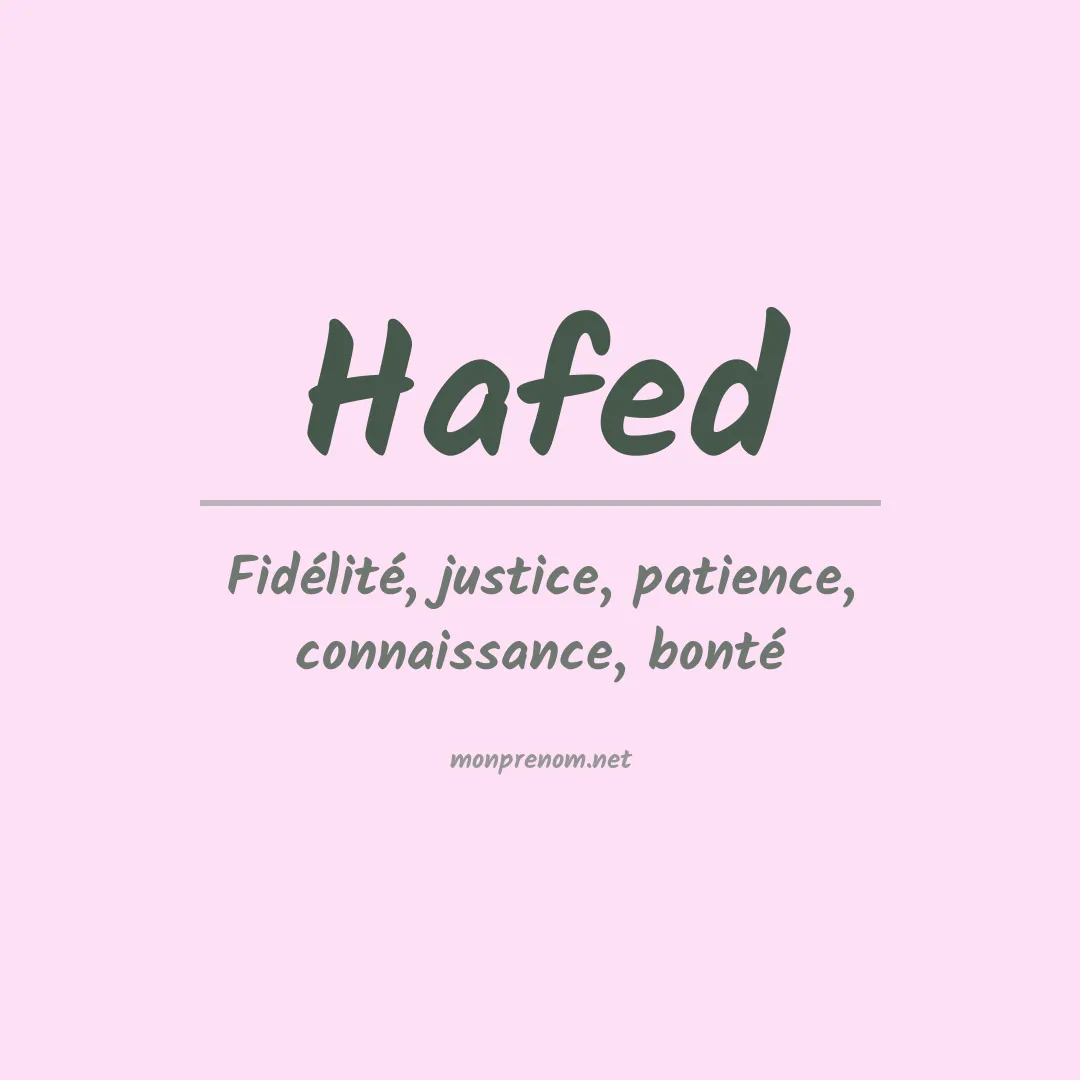 Signification du Prénom Hafed Signification du Prénom Hafed