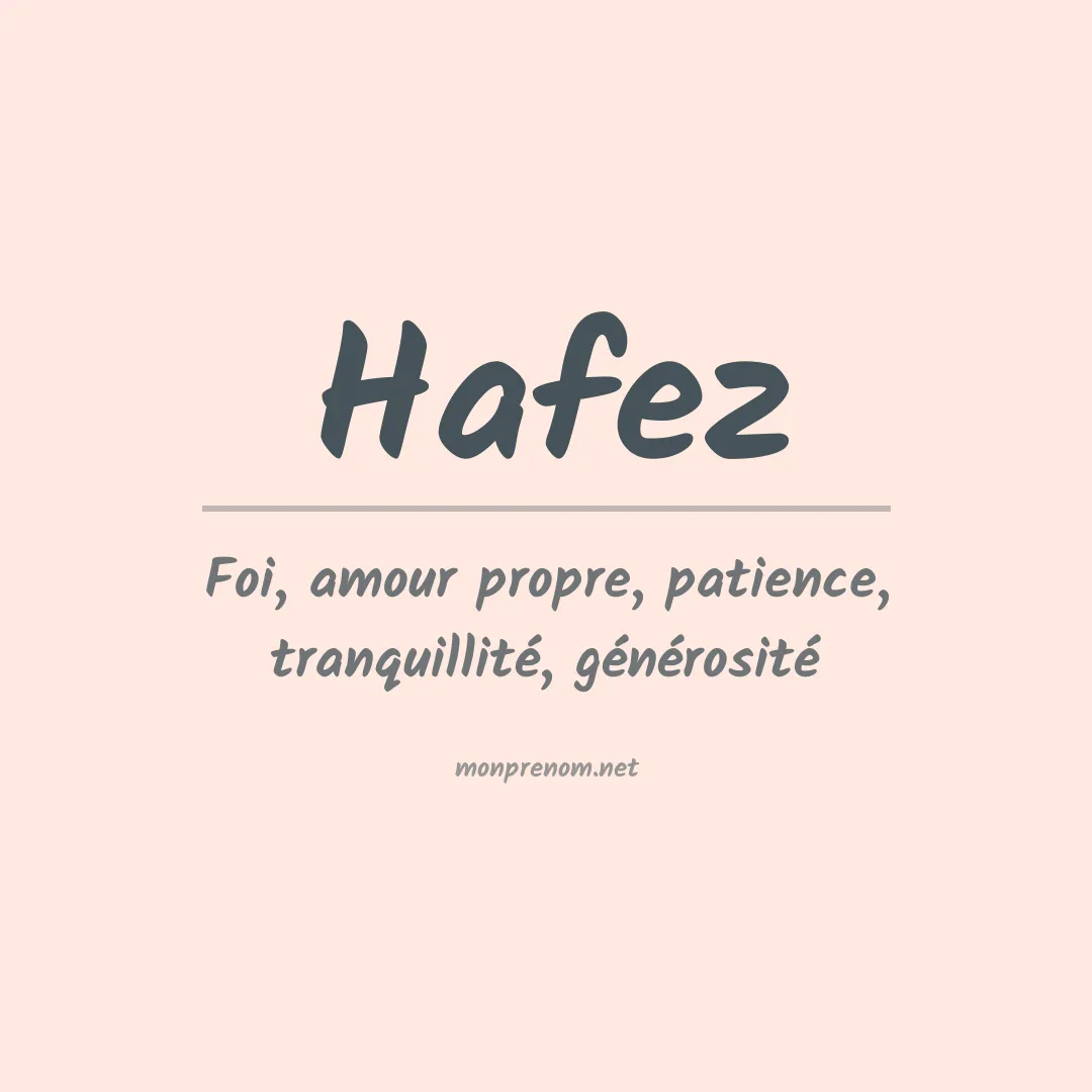 Signification du Prénom Hafez