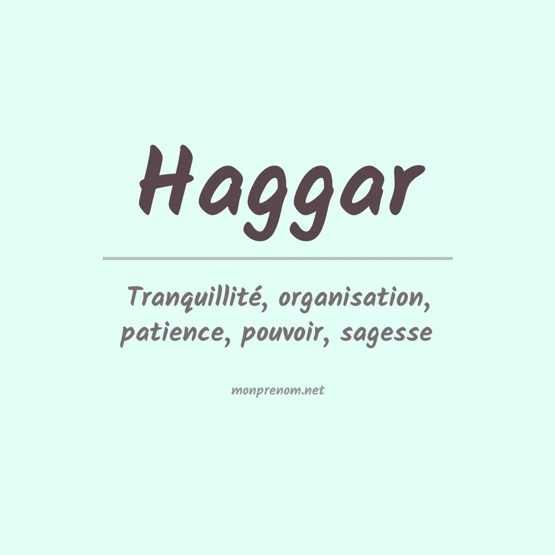 Signification du Prénom Haggar