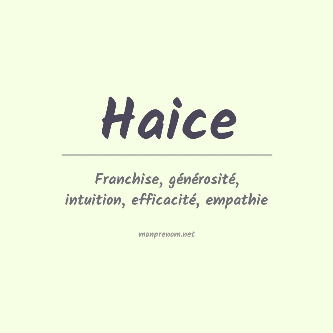 Signification du Prénom Haice Signification du Prénom Haice