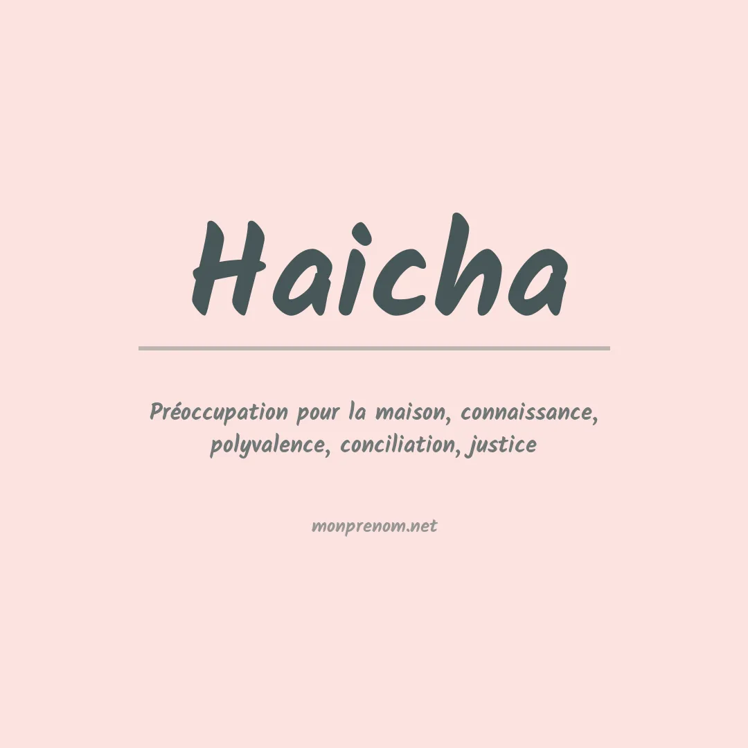 Signification du Prénom Haicha