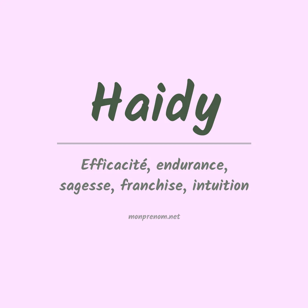 Signification du Prénom Haidy Signification du Prénom Haidy