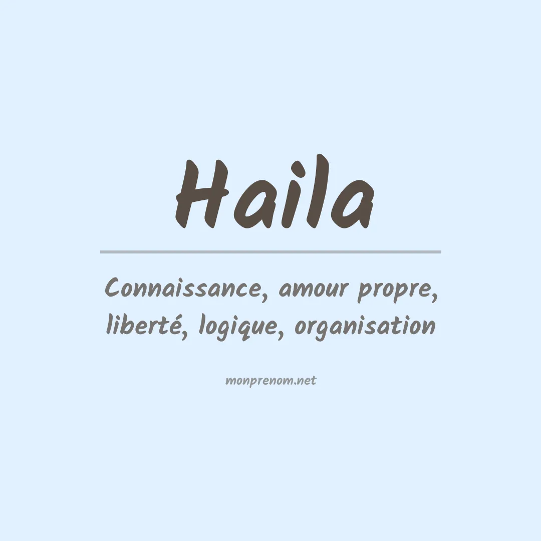 Signification du Prénom Haila