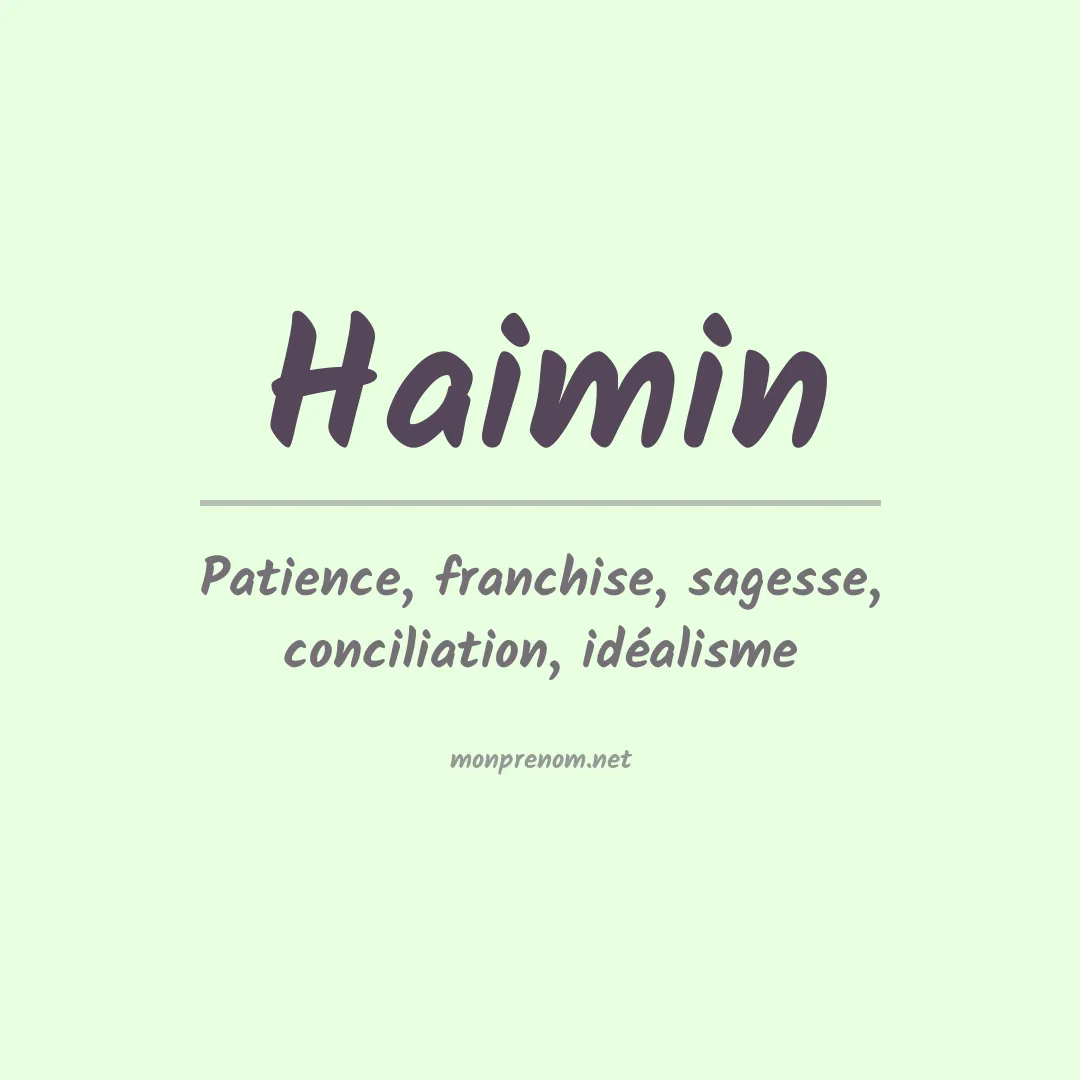 Signification du Prénom Haimin Signification du Prénom Haimin