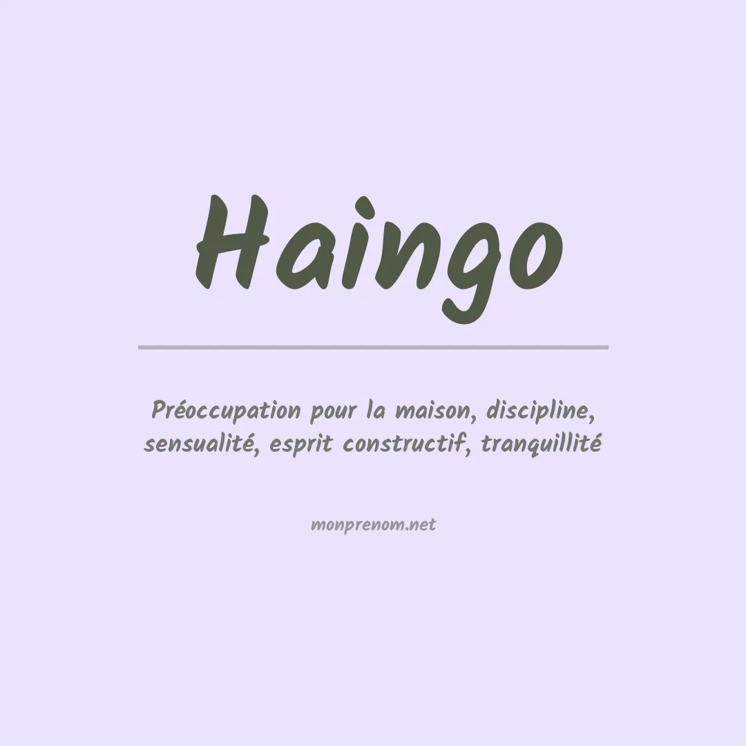 Signification du Prénom Haingo Signification du Prénom Haingo