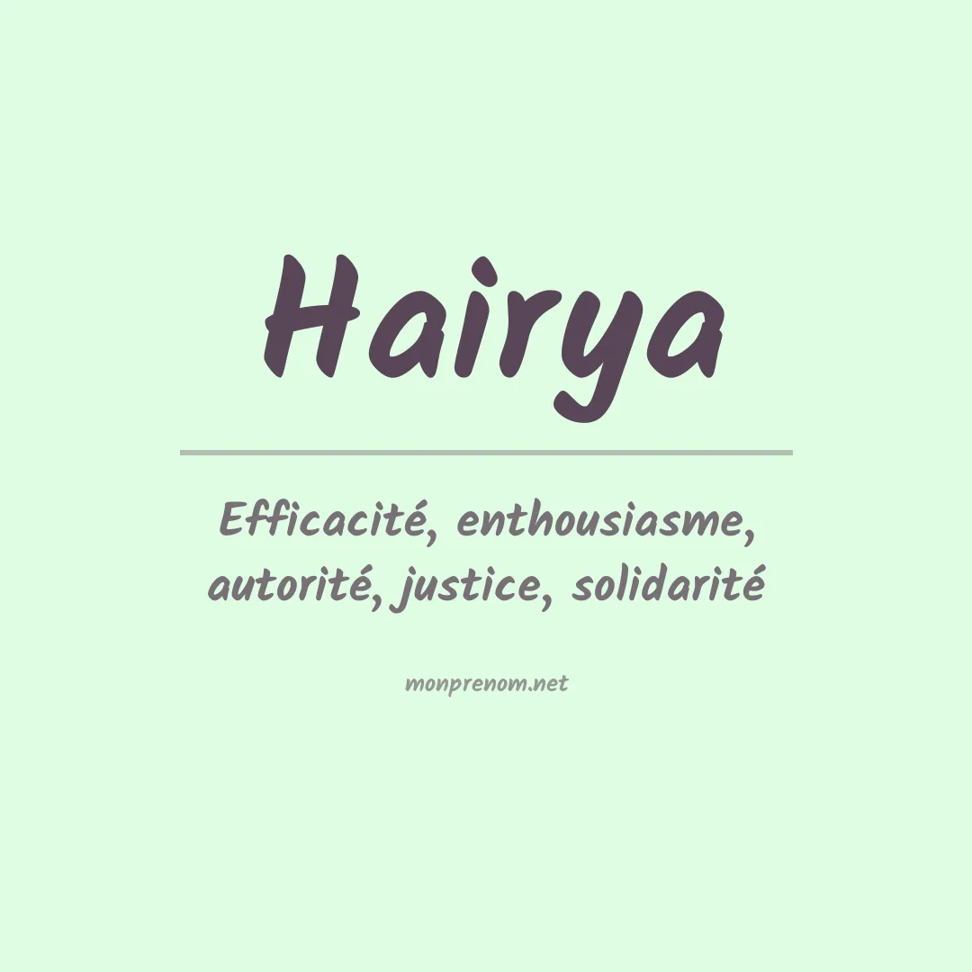 Signification du Prénom Hairya