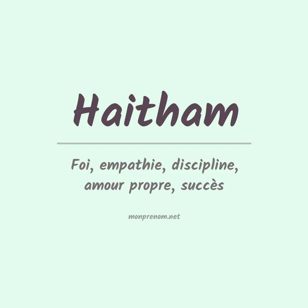 Signification du Prénom Haitham Signification du Prénom Haitham