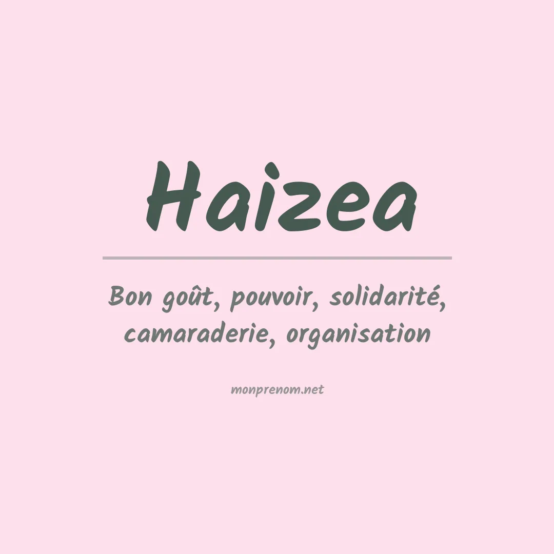 Signification du Prénom Haizea