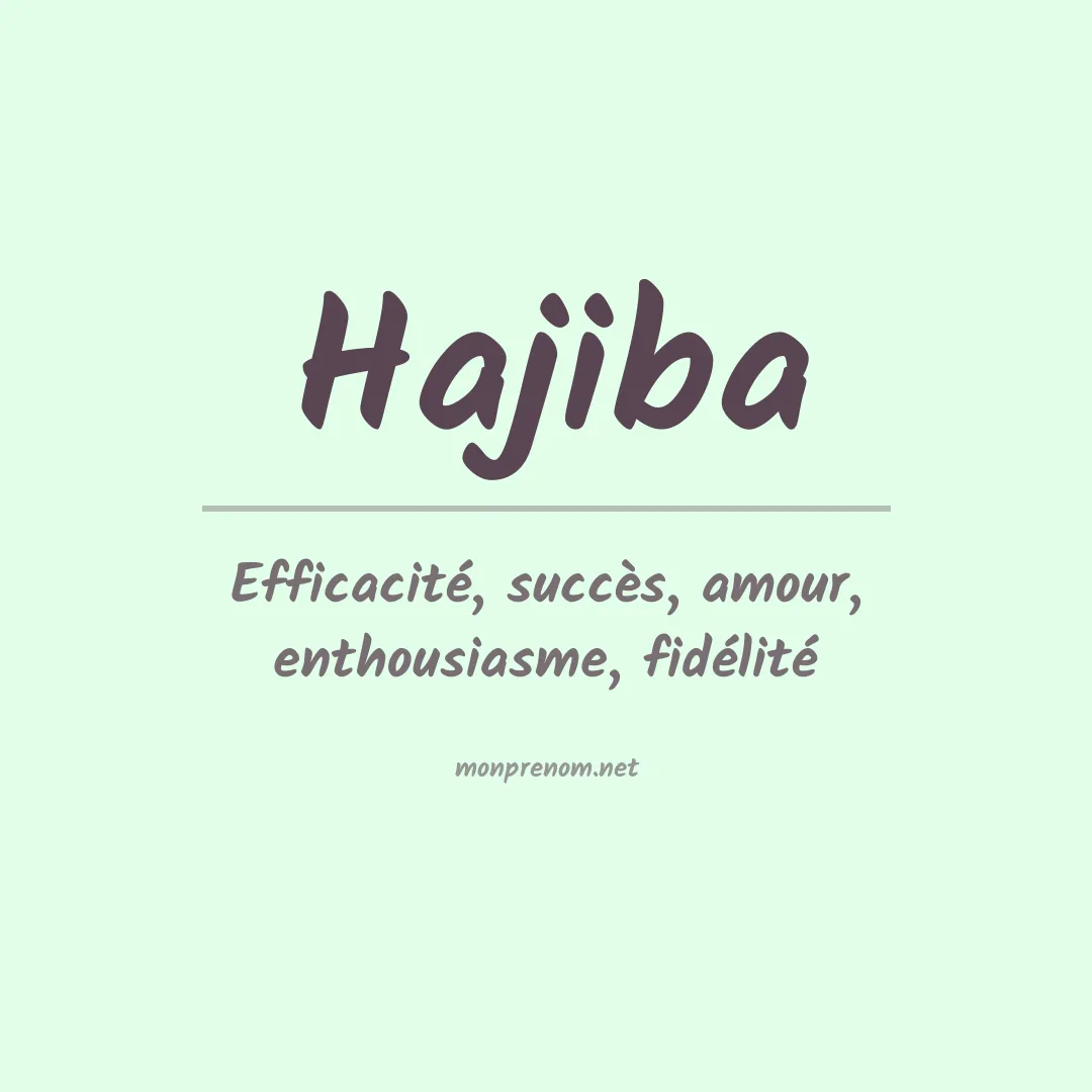 Signification du Prénom Hajiba Signification du Prénom Hajiba