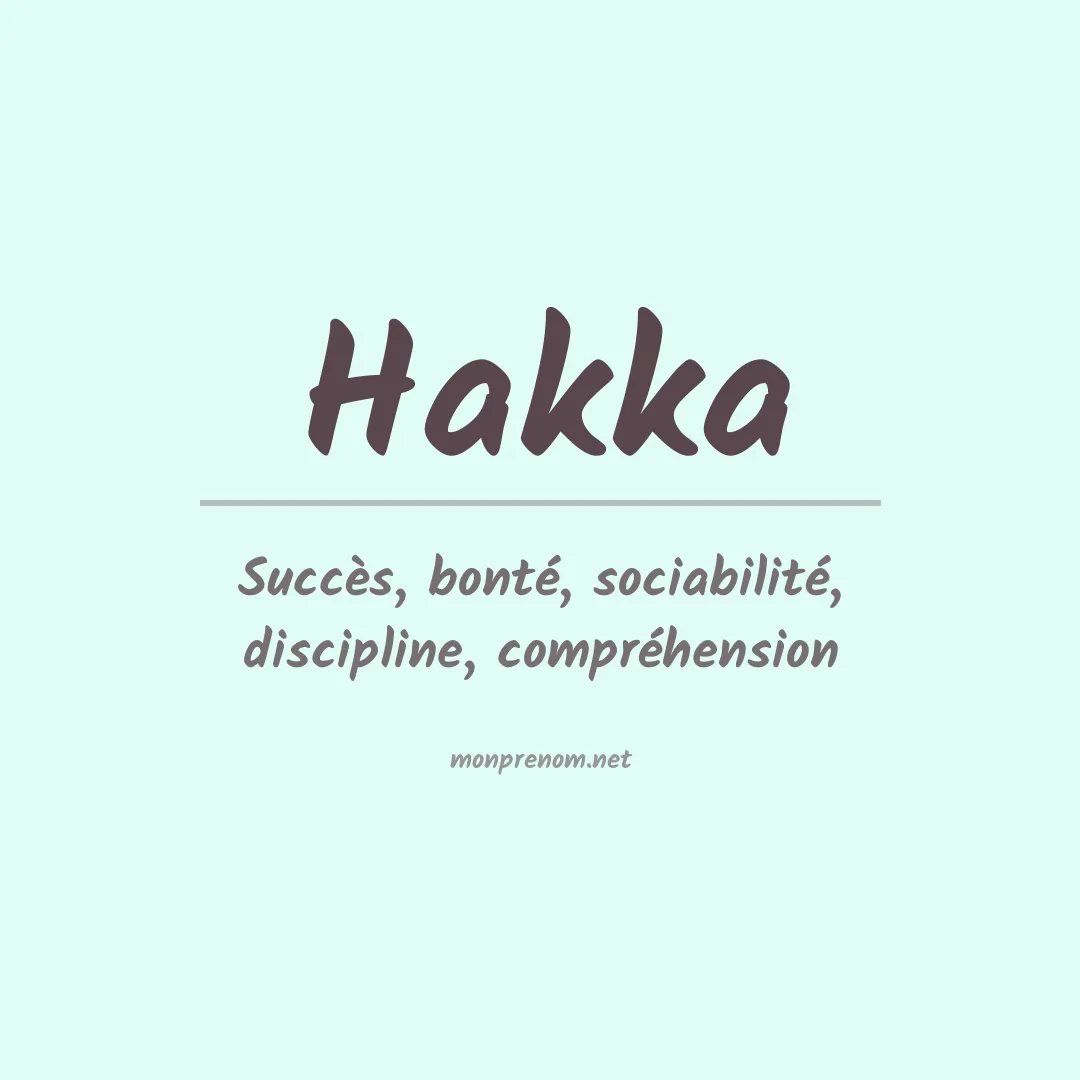 Signification du Prénom Hakka Signification du Prénom Hakka