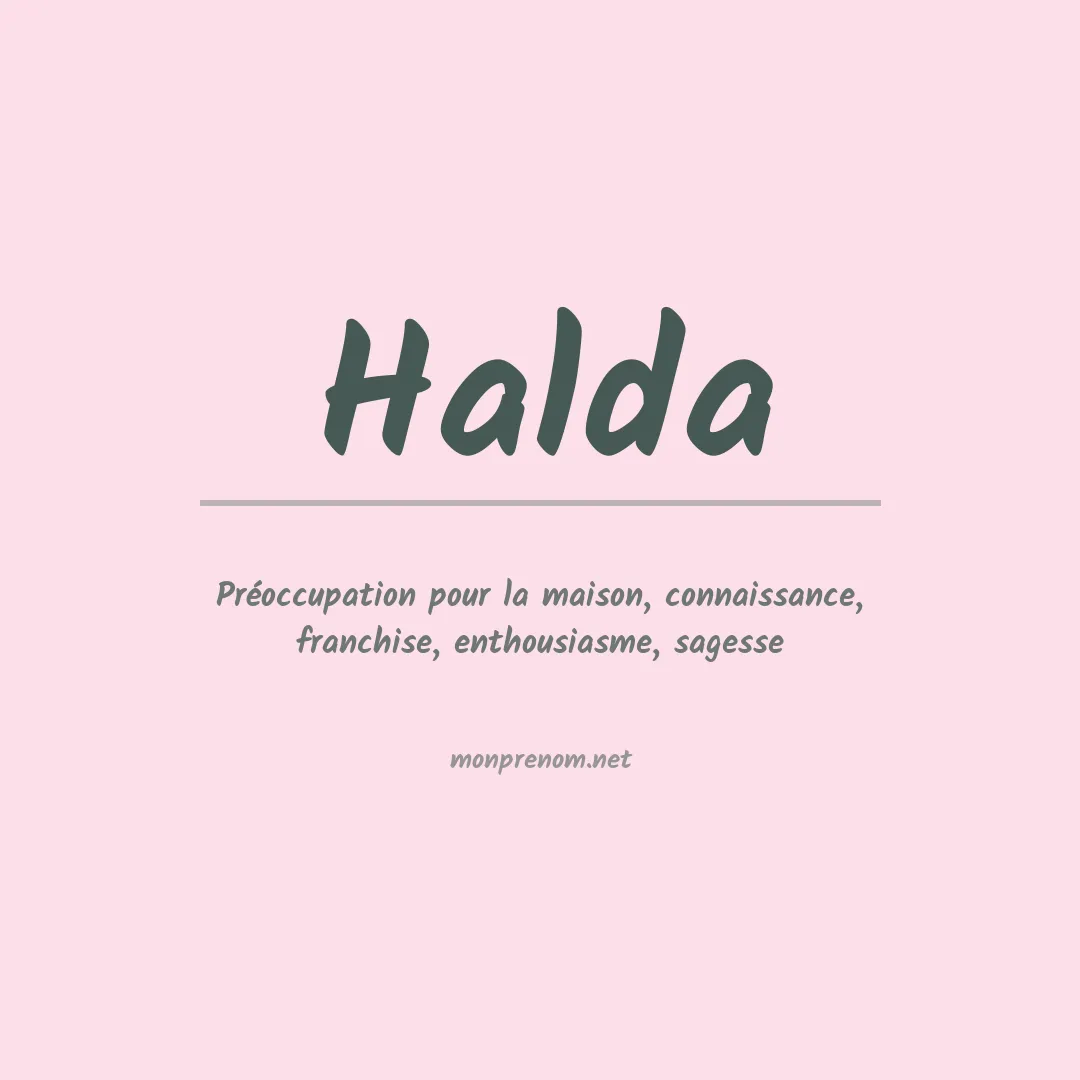 Signification du Prénom Halda