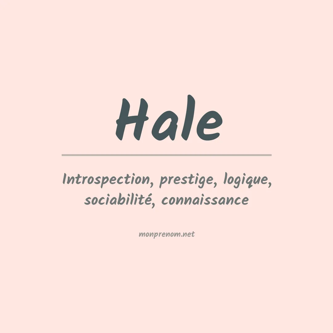 Signification du Prénom Hale