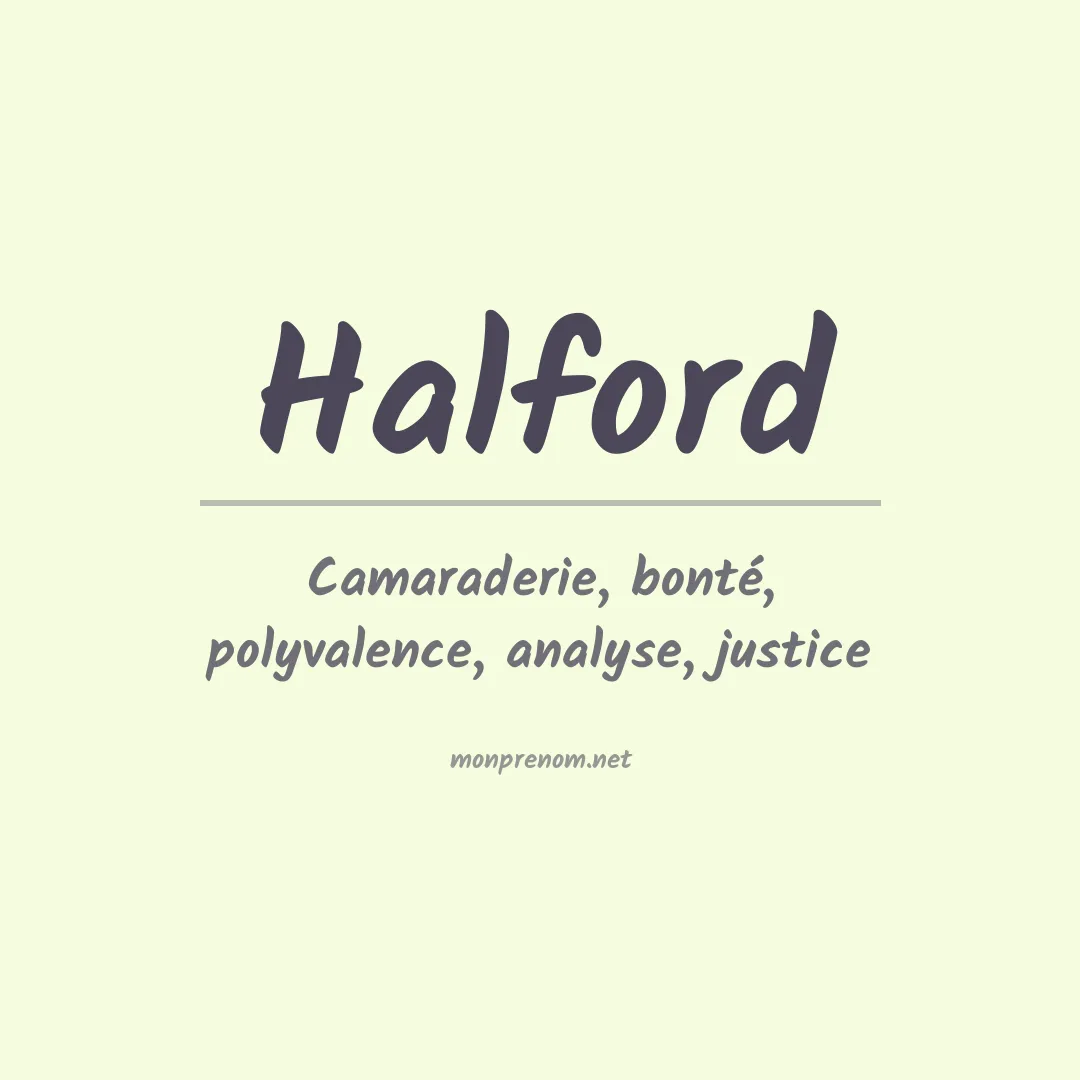 Signification du Prénom Halford