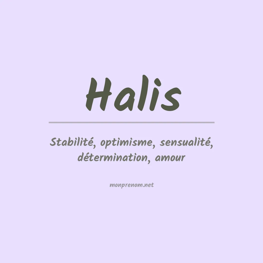 Signification du Prénom Halis Signification du Prénom Halis