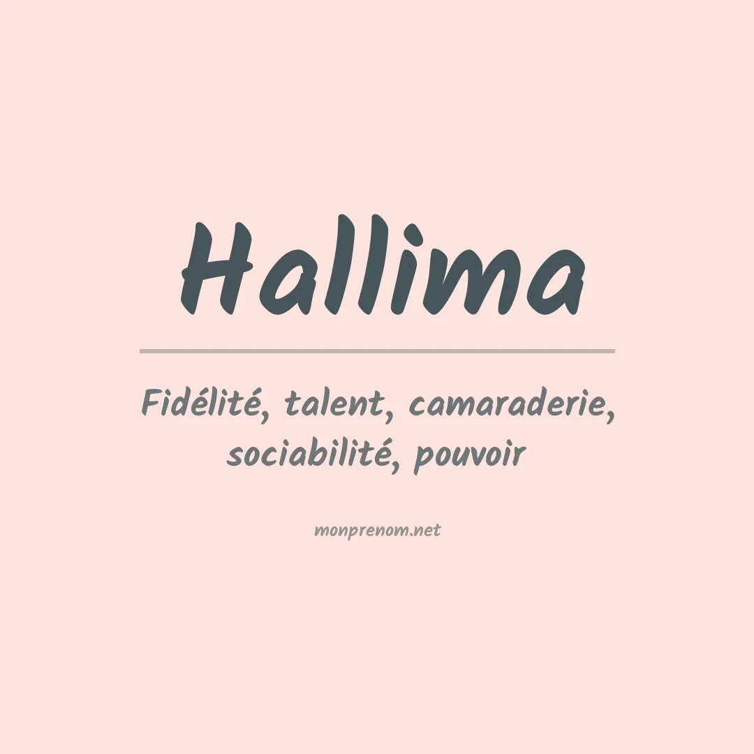 Signification du Prénom Hallima Signification du Prénom Hallima