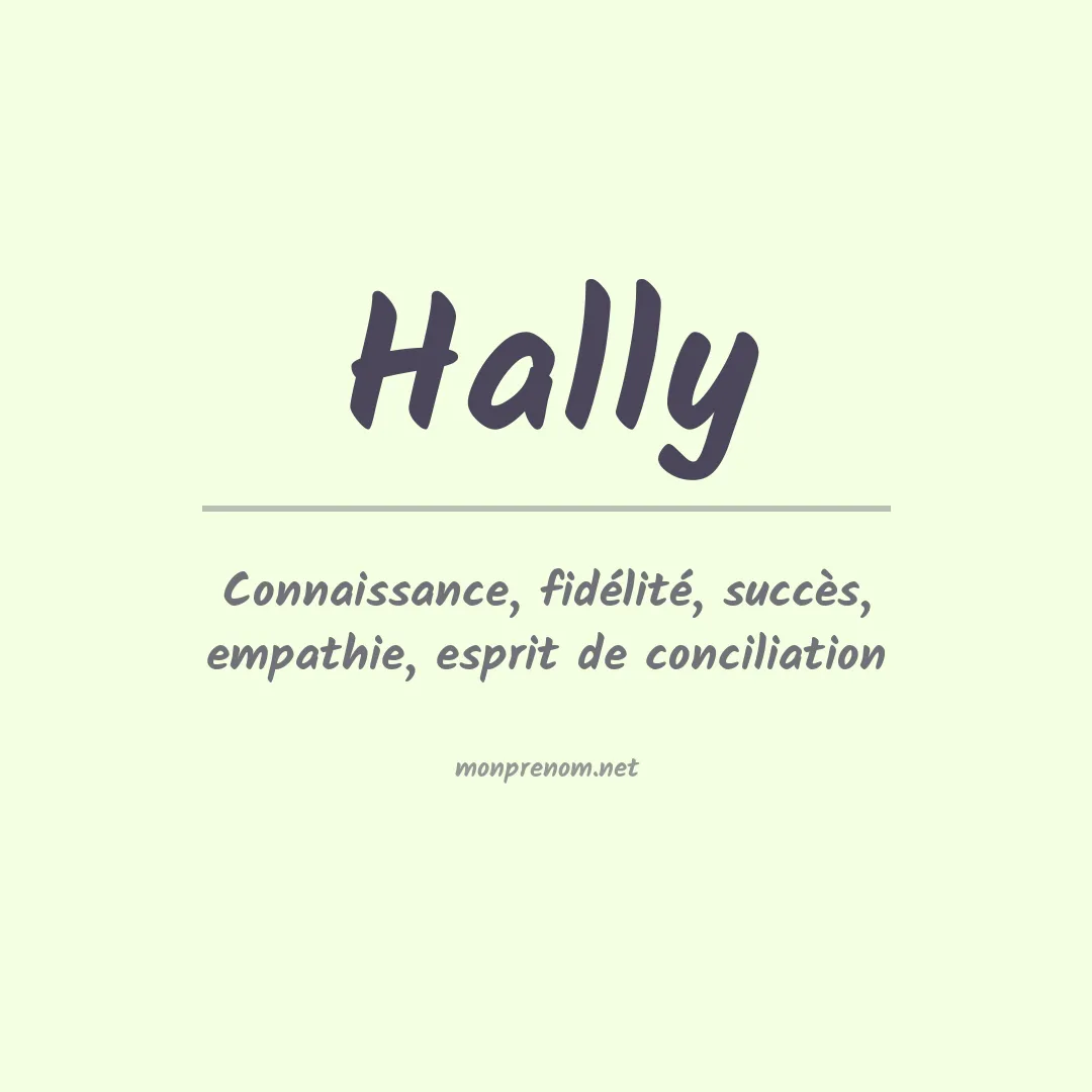 Signification du Prénom Hally