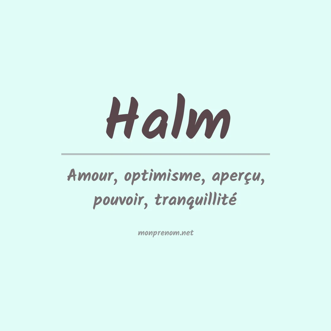 Signification du Prénom Halm