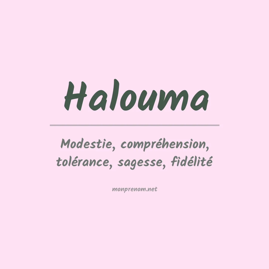 Signification du Prénom Halouma Signification du Prénom Halouma
