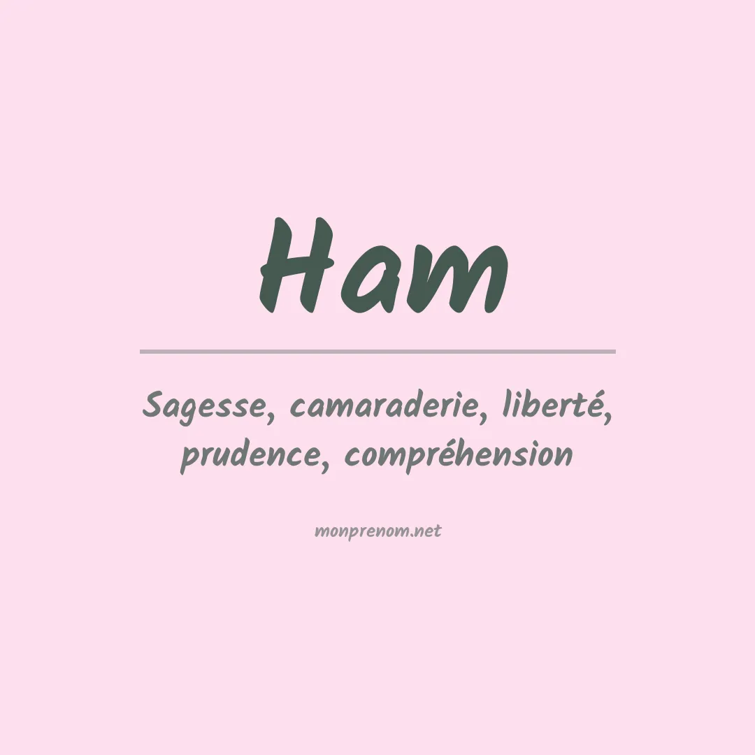 Signification du Prénom Ham