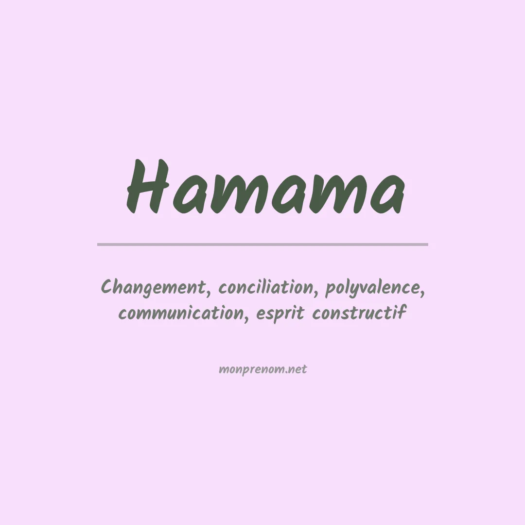 Signification du Prénom Hamama