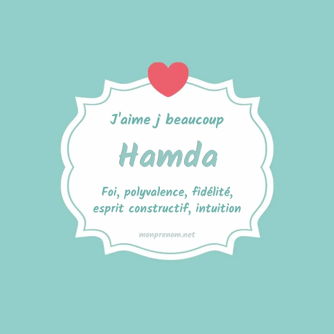 j'aime beaucoup Hamda