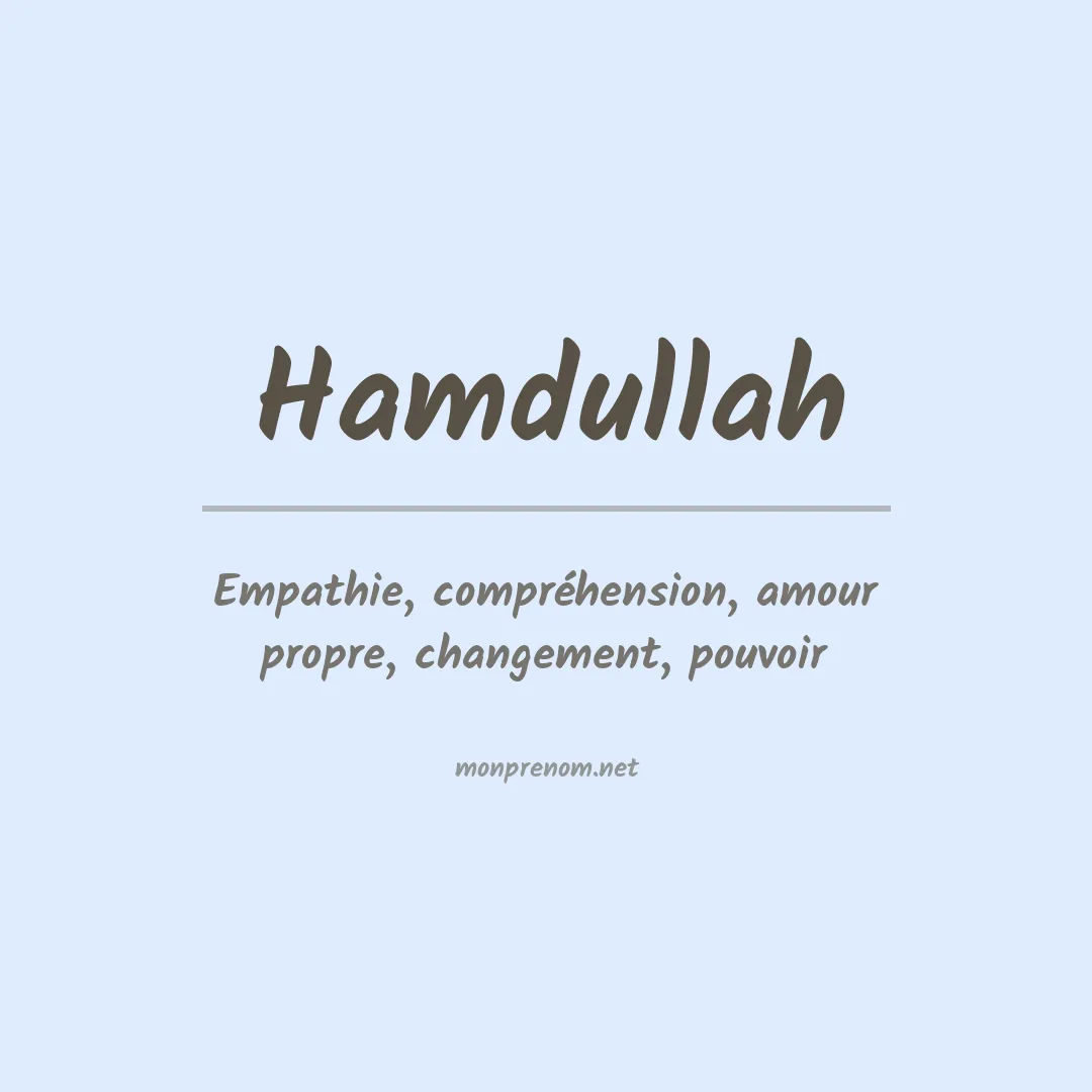 Signification du Prénom Hamdullah Signification du Prénom Hamdullah