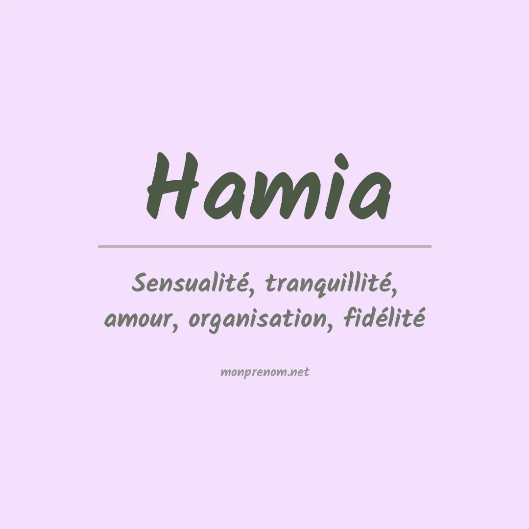 Signification du Prénom Hamia Signification du Prénom Hamia