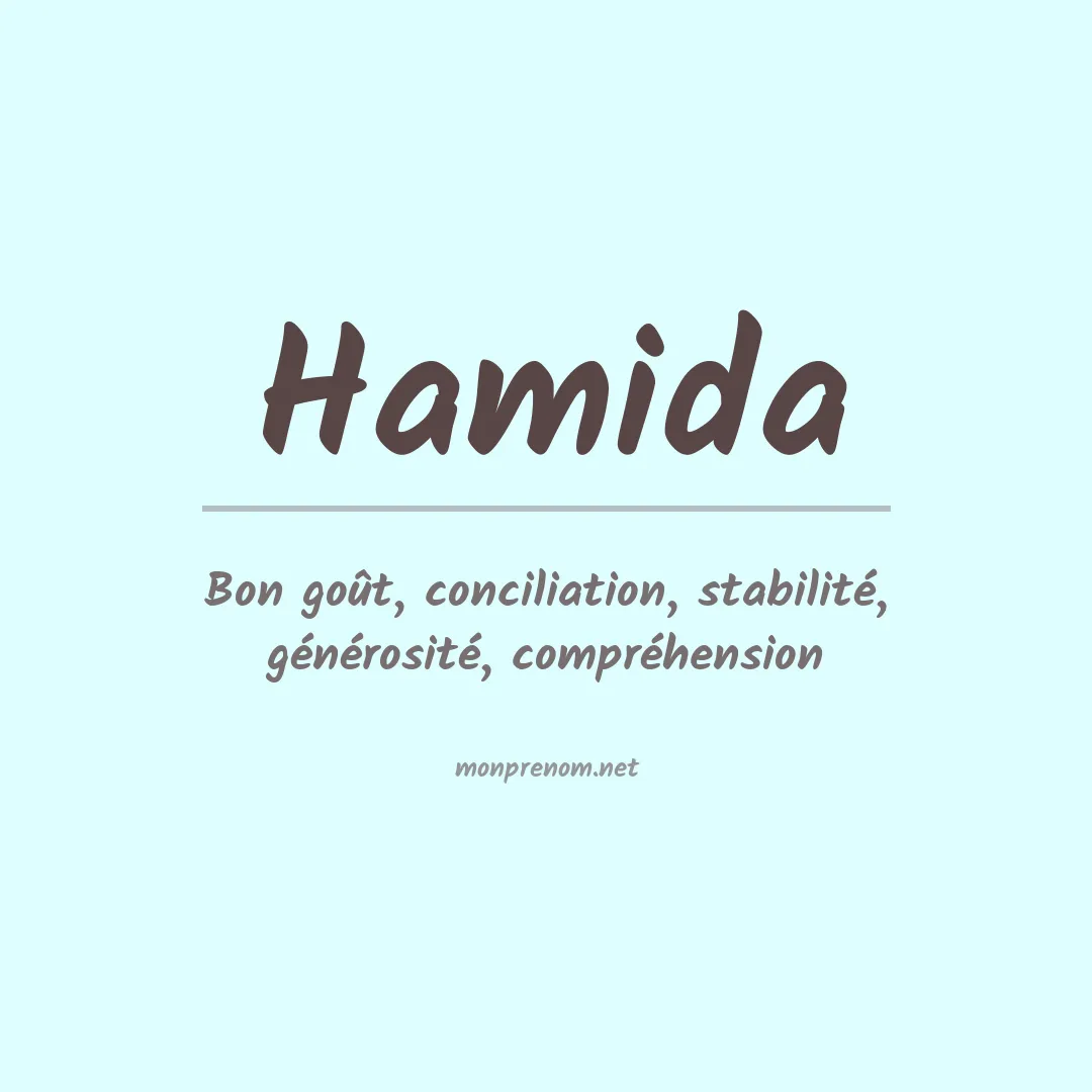 Signification du Prénom Hamida Signification du Prénom Hamida