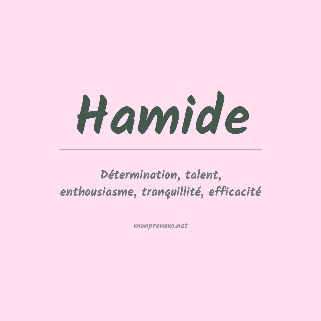 Signification du Prénom Hamide Signification du Prénom Hamide