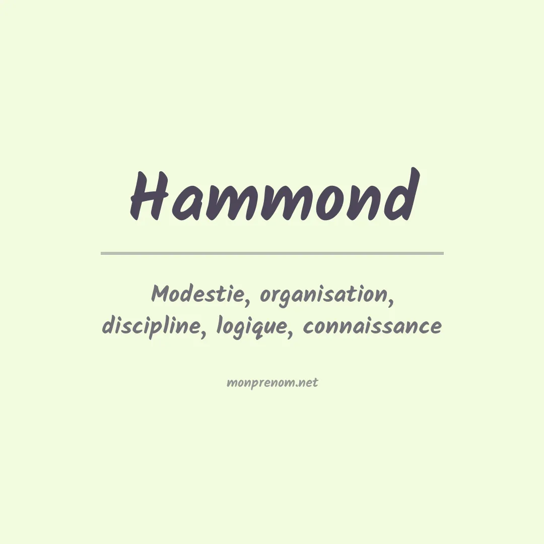 Signification du Prénom Hammond