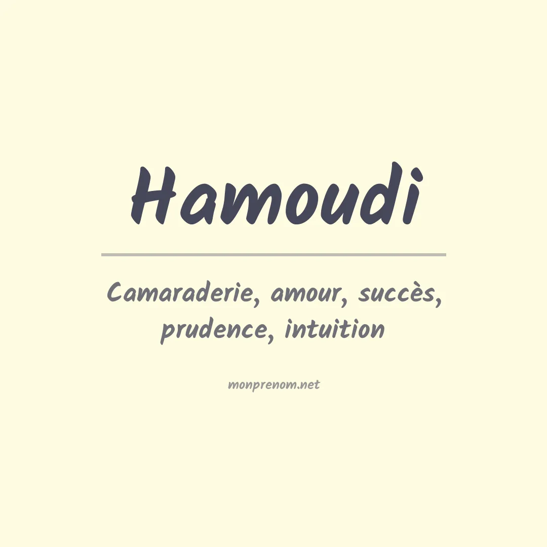 Signification du Prénom Hamoudi Signification du Prénom Hamoudi