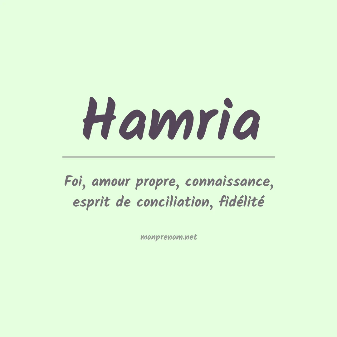 Signification du Prénom Hamria Signification du Prénom Hamria