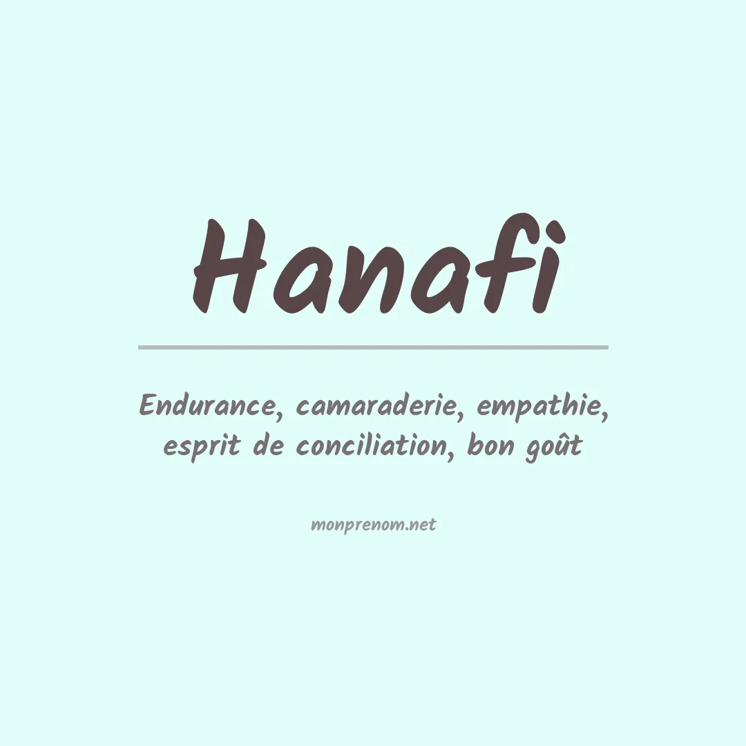 Signification du Prénom Hanafi