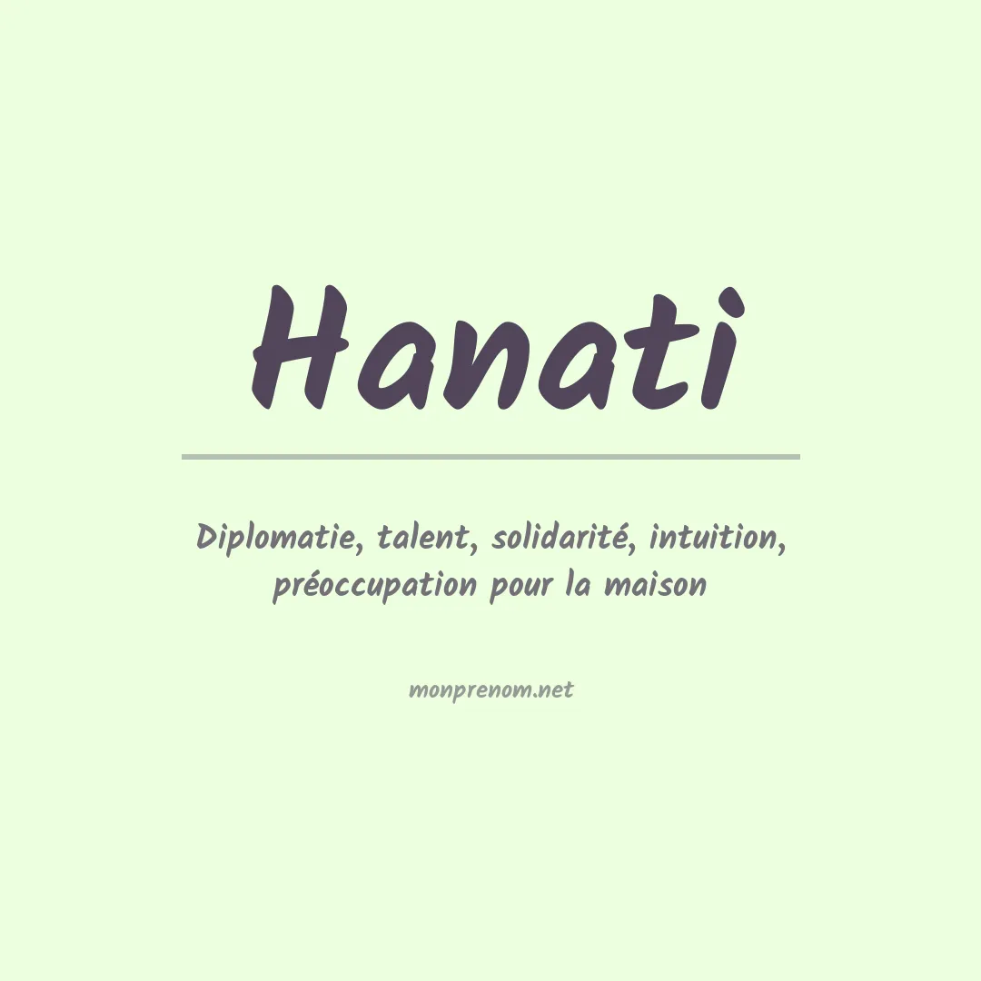 Signification du Prénom Hanati Signification du Prénom Hanati