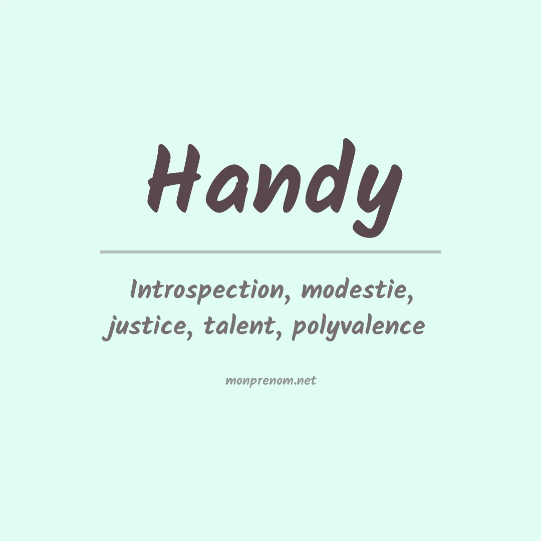 Signification du Prénom Handy