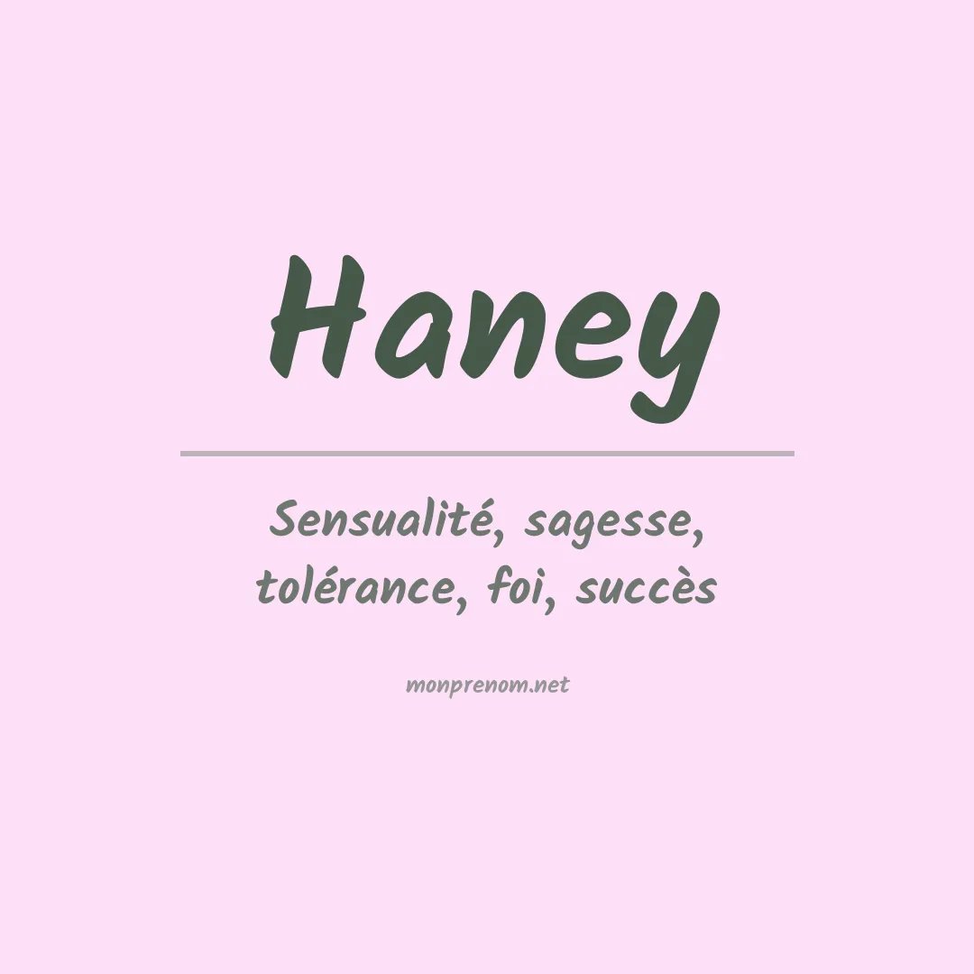 Signification du Prénom Haney