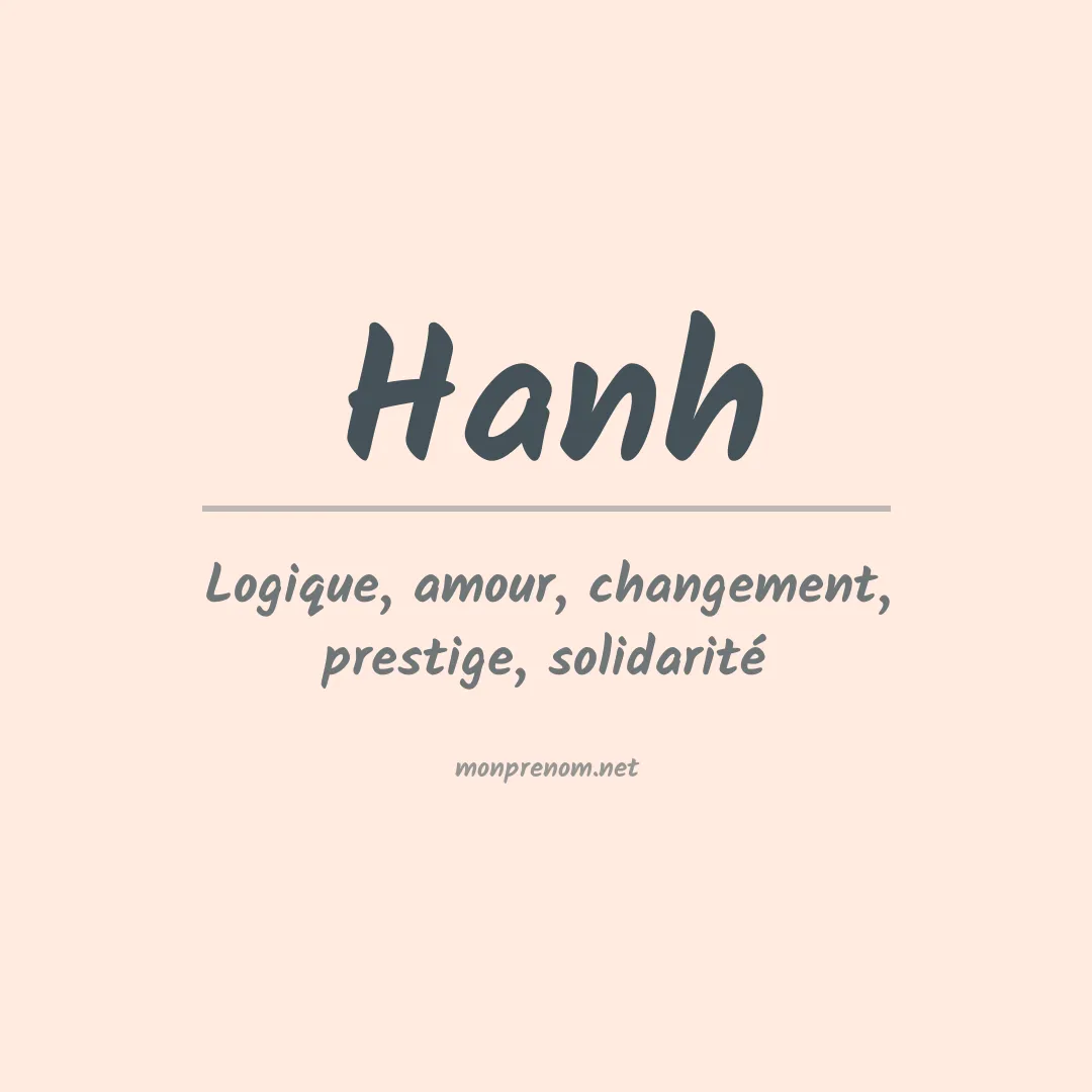 Signification du Prénom Hanh Signification du Prénom Hanh