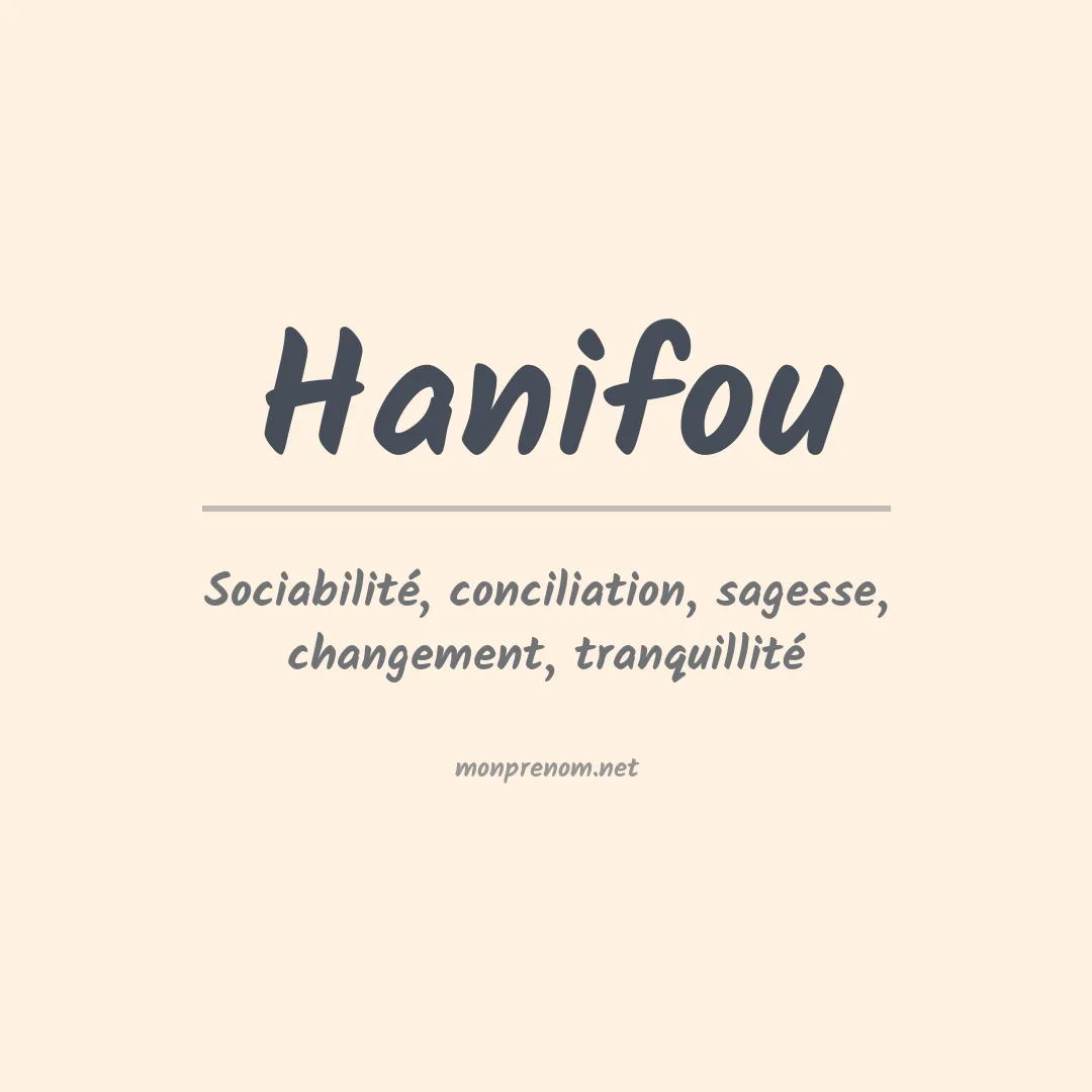 Signification du Prénom Hanifou