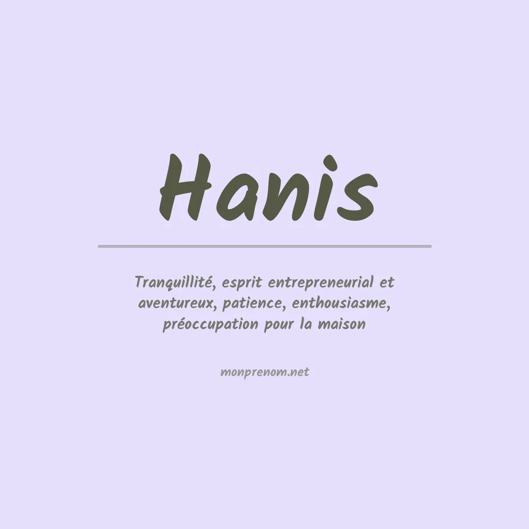 Signification du Prénom Hanis