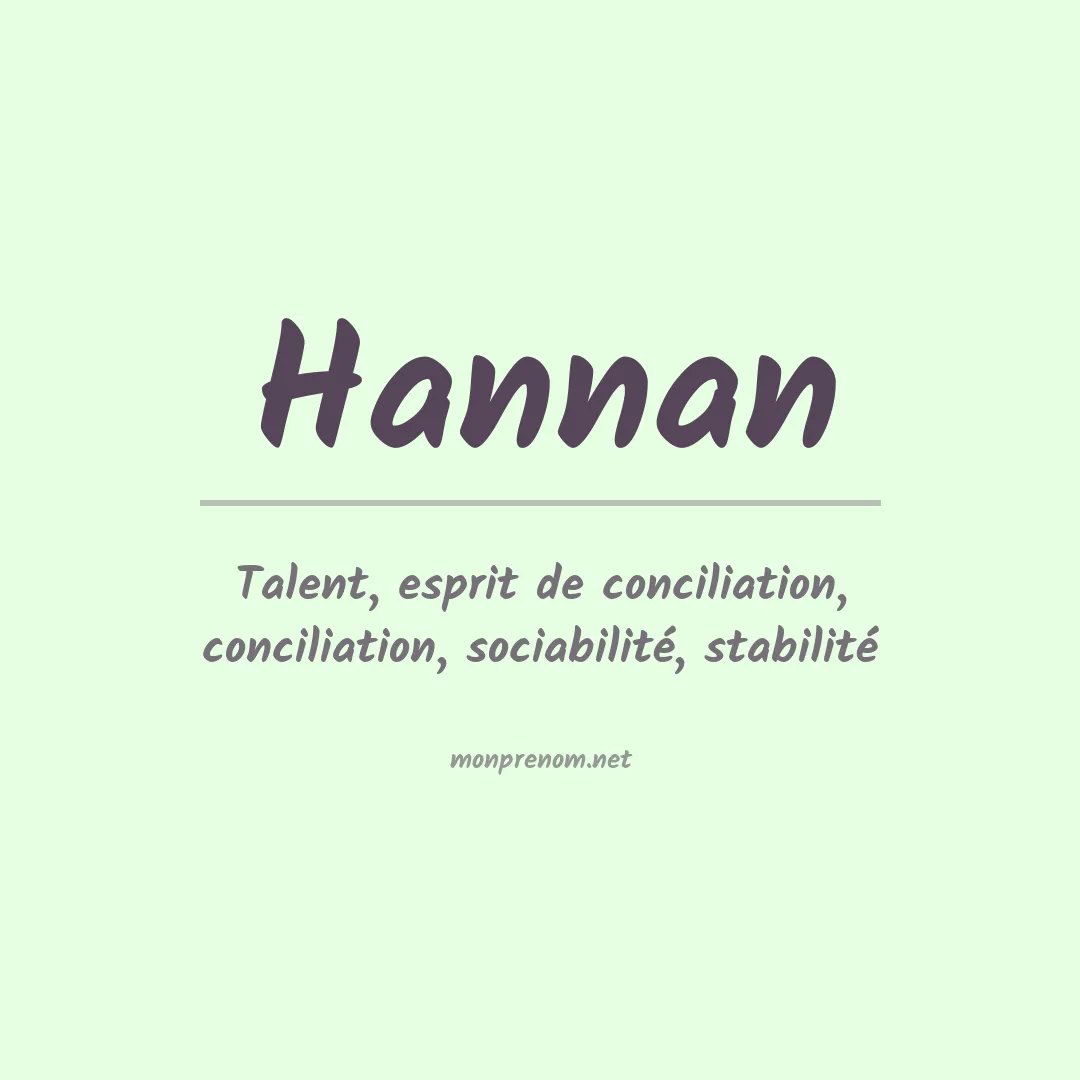 Signification du Prénom Hannan