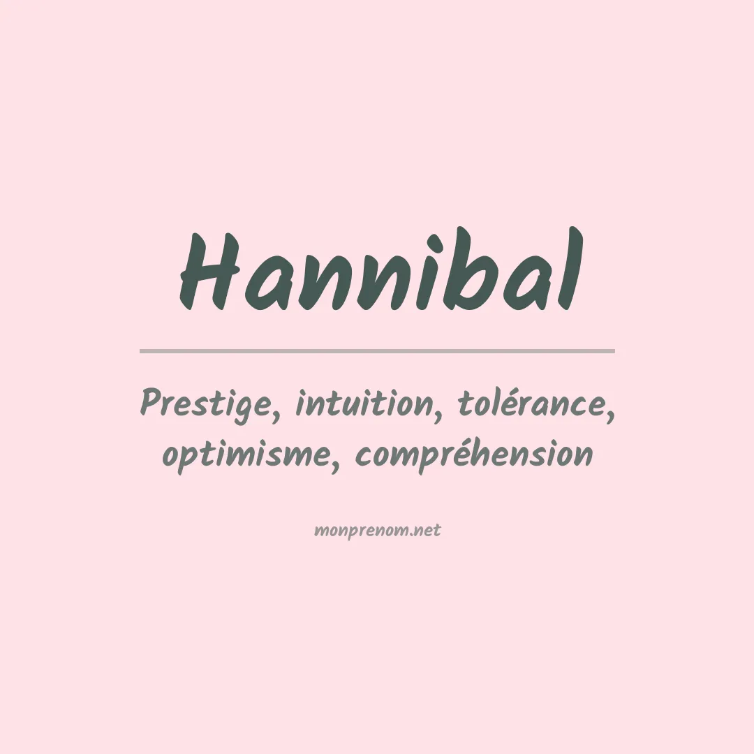 Signification du Prénom Hannibal