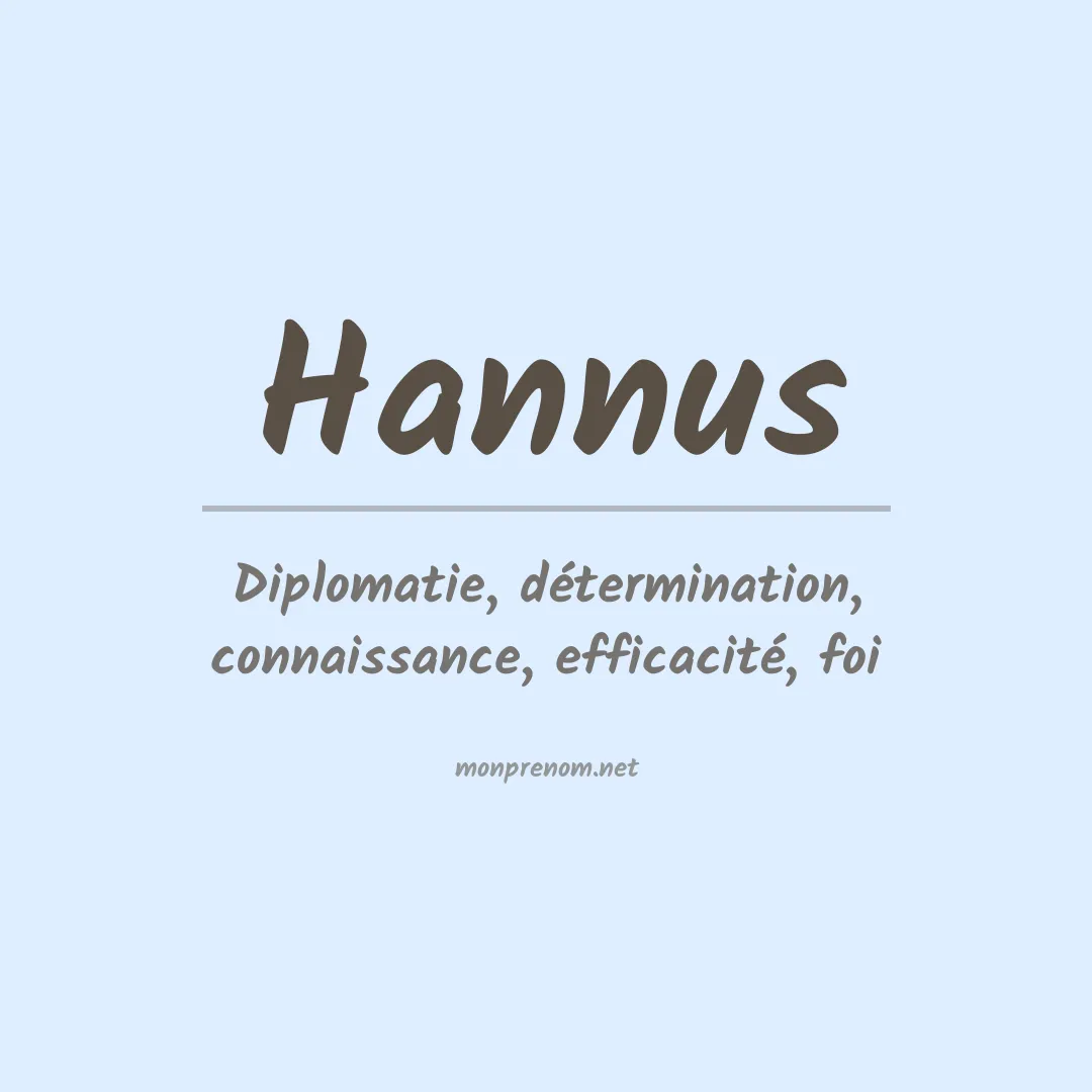 Signification du Prénom Hannus Signification du Prénom Hannus