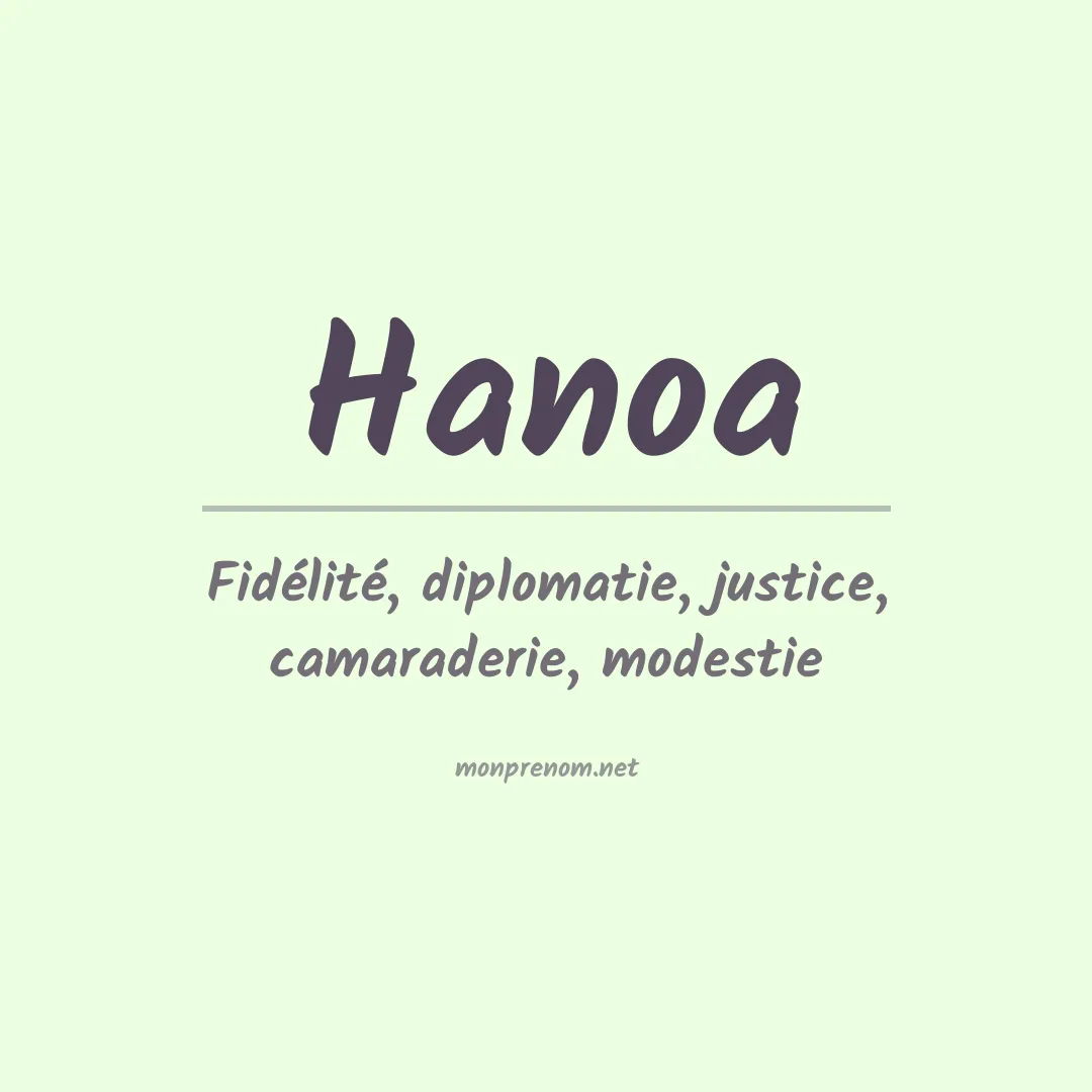 Signification du Prénom Hanoa Signification du Prénom Hanoa