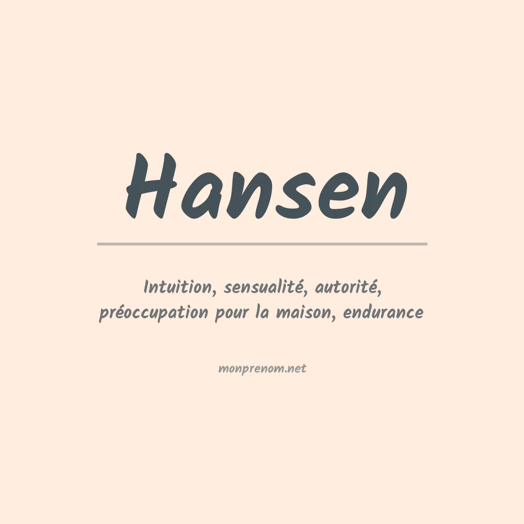 Signification du Prénom Hansen