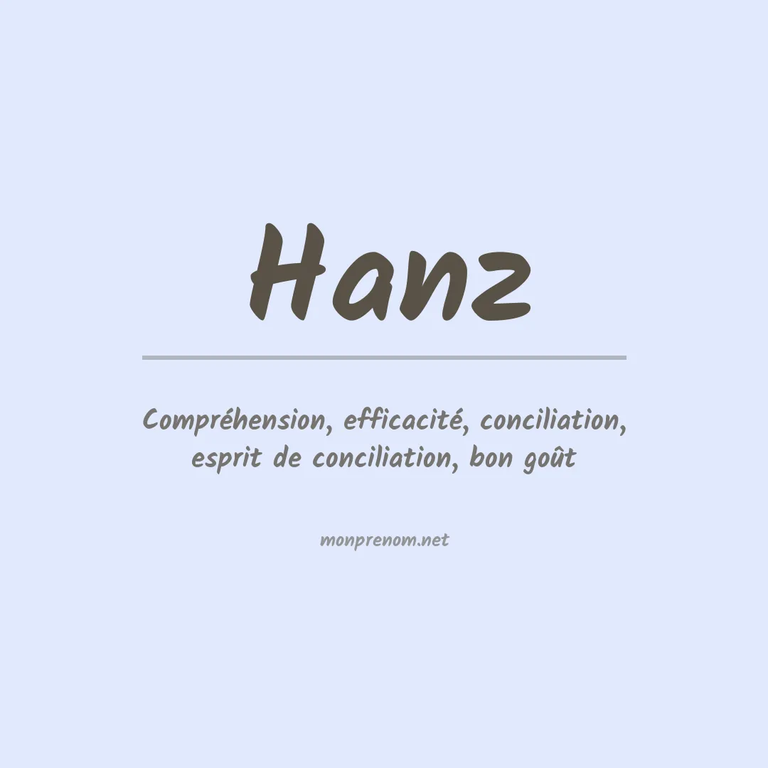 Signification du Prénom Hanz