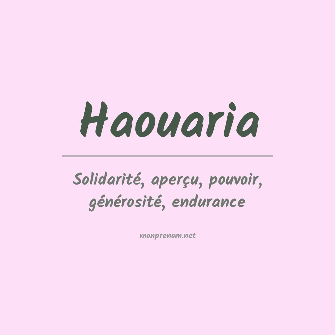 Signification du Prénom Haouaria Signification du Prénom Haouaria