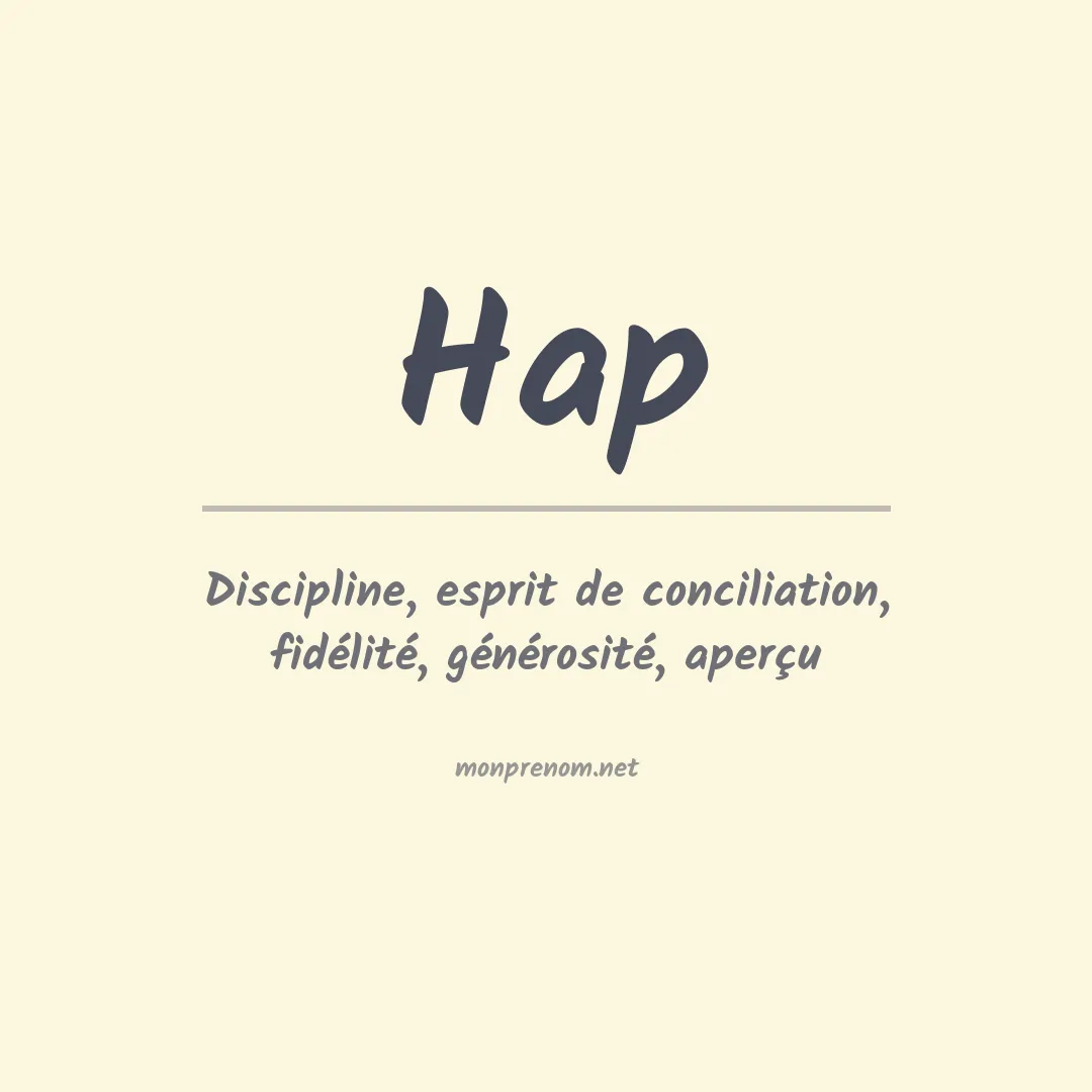 Signification du Prénom Hap Signification du Prénom Hap