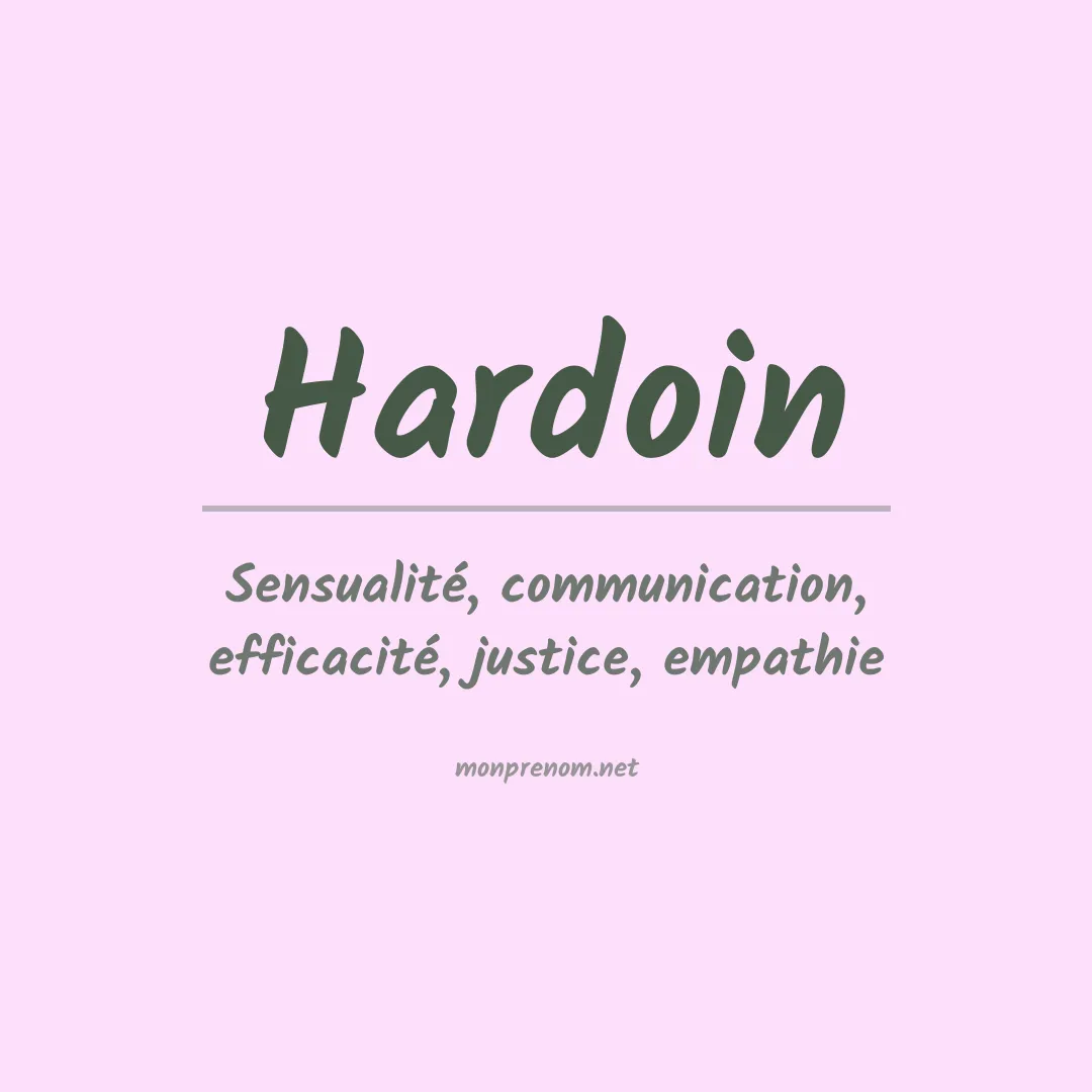 Signification du Prénom Hardoin Signification du Prénom Hardoin
