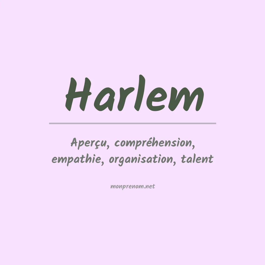 Signification du Prénom Harlem